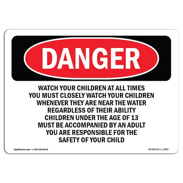 Safety Sign, OSHA Danger, 3.5" Height, Watch Your Children At All Times, Landscape, 10PK